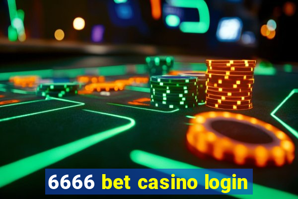 6666 bet casino login